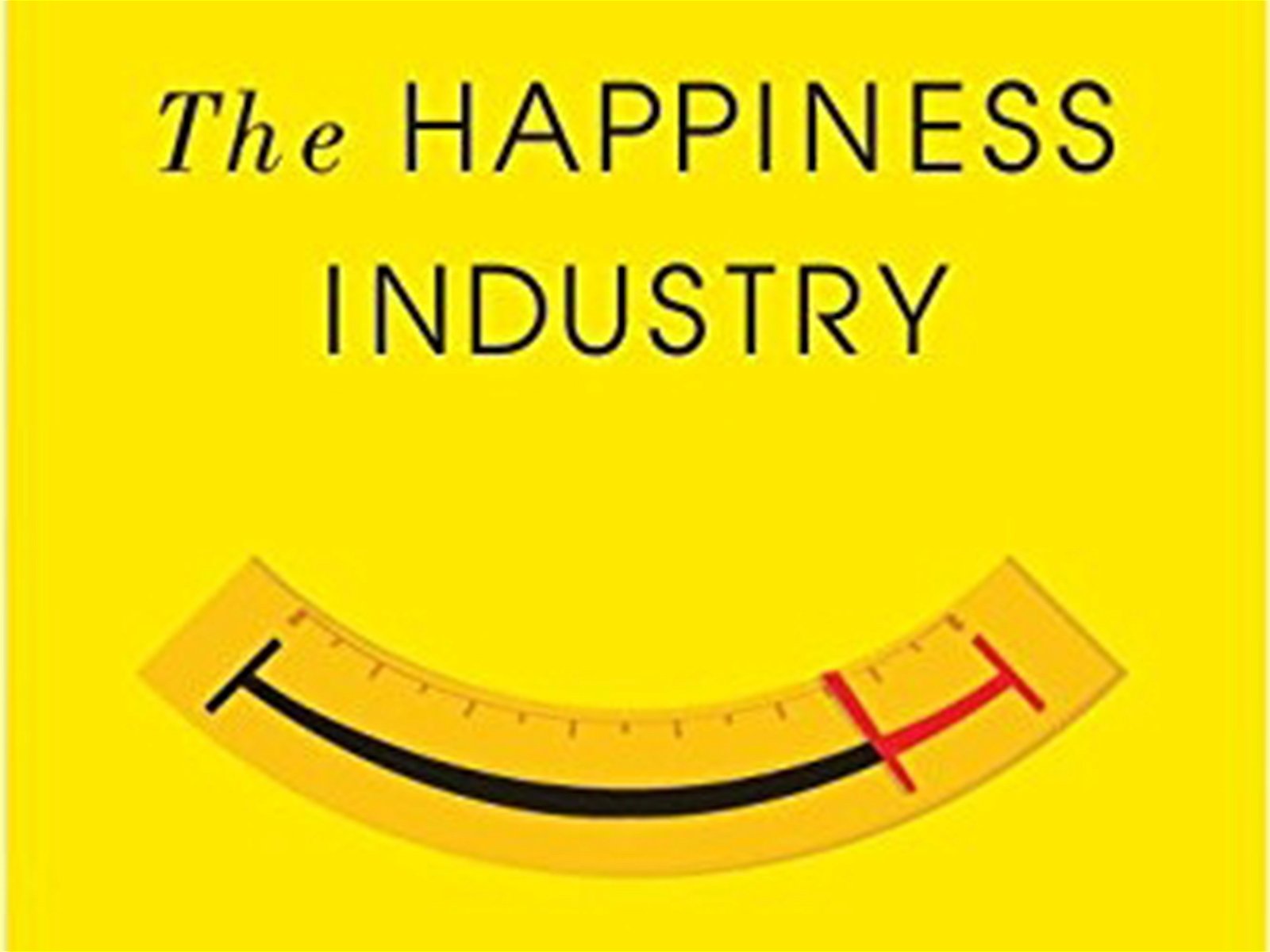 the-happiness-industry