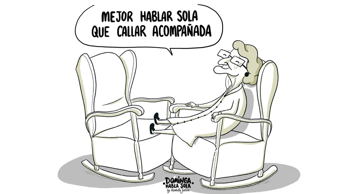 dominga habla sola